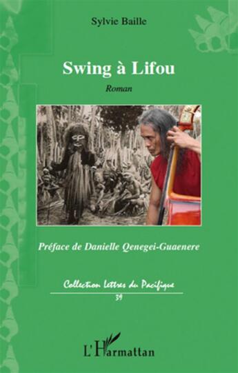 Couverture du livre « Swing à Lifou » de Sylvie Baille aux éditions L'harmattan