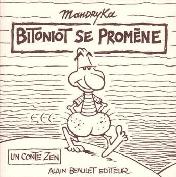 Couverture du livre « Bitoniot se promène » de Mandryka aux éditions Alain Beaulet