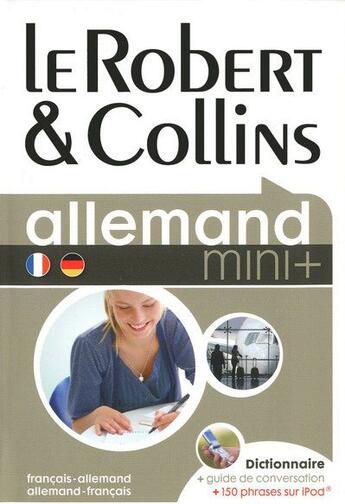 Couverture du livre « LE ROBERT & COLLINS ; MINI + ; français-allemand / allemand-français » de  aux éditions Le Robert