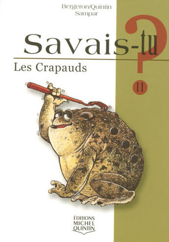 Couverture du livre « Les crapauds » de Alain M. Bergeron aux éditions Michel Quintin