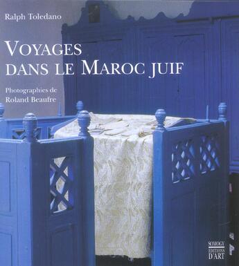 Couverture du livre « Voyages Dans Le Maroc Juif » de Ralph Toledano aux éditions Somogy