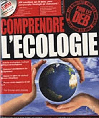 Couverture du livre « Comprendre l'écologie » de Jean-Paul Deleage aux éditions Qi Editions