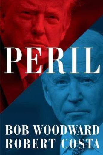 Couverture du livre « PERIL » de Bob Woodward aux éditions Simon & Schuster