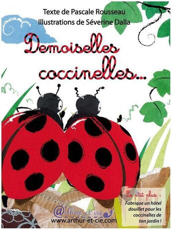 Couverture du livre « Demoiselles coccinelles... » de Severine Dalla et Pascale Rousseau aux éditions Arthur Et Cie