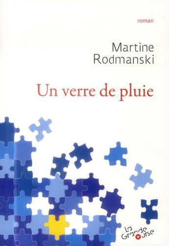 Couverture du livre « Un verre de pluie » de Martine Rodmanski aux éditions Grande Ourse