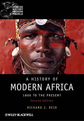 Couverture du livre « A History of Modern Africa » de Richard J. Reid aux éditions Wiley-blackwell