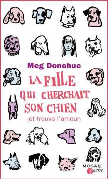 Couverture du livre « La fille qui cherchait son chien (et trouva l'amour) » de Meg Donohue aux éditions Harpercollins