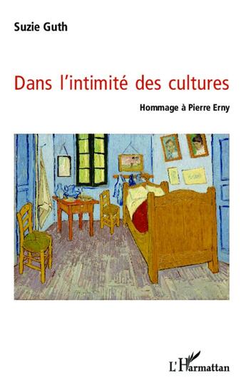 Couverture du livre « Dans l'intimité des cultures ; hommage à Pierre Erny » de Suzie Guth aux éditions L'harmattan