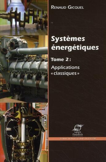 Couverture du livre « Systemes energetiques - tome 2 : applications 
