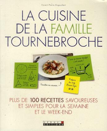 Couverture du livre « La cuisine de la famille tournebroche » de Vincent Angouillant aux éditions Leduc