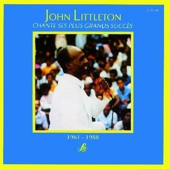 Couverture du livre « John littleton chante ses plus grands succes » de John Littleton aux éditions Studio Sm