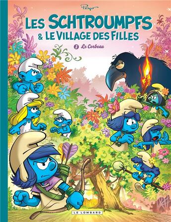 Couverture du livre « Les Schtroumpfs & le village des filles Tome 3 : le corbeau » de Peyo aux éditions Lombard