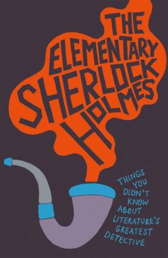 Couverture du livre « The Elementary Sherlock Holmes » de Portico Ellis aux éditions Pavilion Books Company Limited