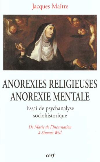 Couverture du livre « Anorexies religieuses - Anorexie mentale » de Maitre Jacques aux éditions Cerf