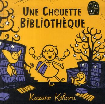 Couverture du livre « Une chouette bibliothèque » de Kazuno Kohara aux éditions Grund