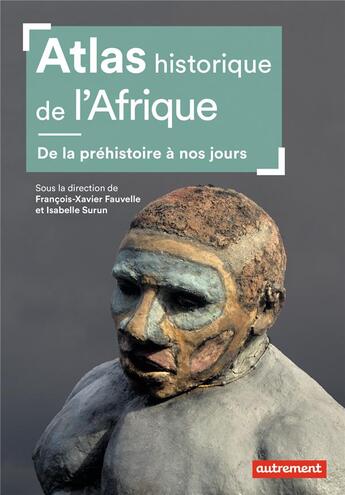 Couverture du livre « Atlas historique de l'afrique » de Sous La Direction De aux éditions Autrement