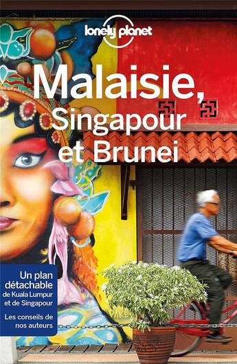 Couverture du livre « Malaisie, Singapour et Brunei (9e édition) » de Collectif Lonely Planet aux éditions Lonely Planet France