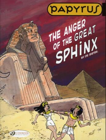 Couverture du livre « Papyrus t.5 ; the anger of the great sphinx » de Lucien De Gieter aux éditions Cinebook