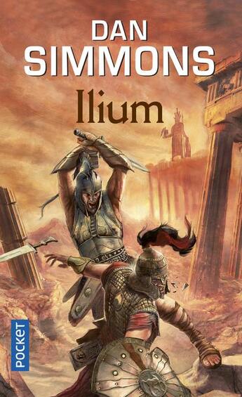 Couverture du livre « Ilium » de Dan Simmons aux éditions Pocket