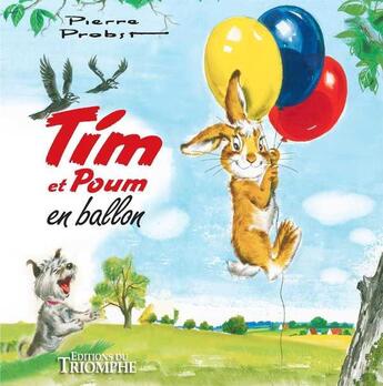 Couverture du livre « Tim et Poum en ballon » de Pierre Probst aux éditions Triomphe
