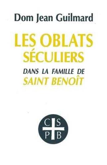 Couverture du livre « Les oblats seculiers » de Guilmard Jean aux éditions Solesmes