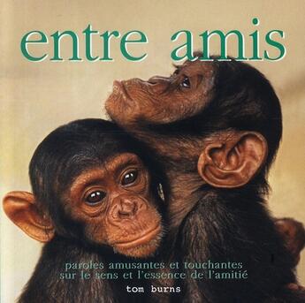 Couverture du livre « Entre amis » de Tom Burns aux éditions Maree Haute