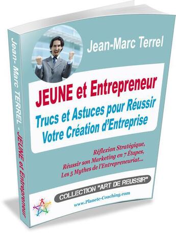 Couverture du livre « Jeune et entrepreneur » de Jean-Marc Terrel aux éditions Editions Coacheo