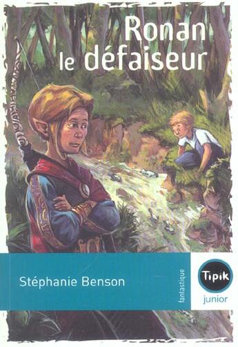 Couverture du livre « Ronan le défaiseur » de Stephanie Benson aux éditions Magnard