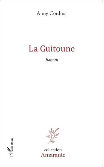 Couverture du livre « La guitoune » de Anny Cordina aux éditions L'harmattan