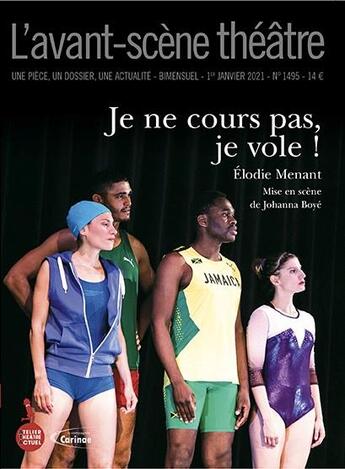 Couverture du livre « Je ne cours pas, je vole » de Menant Elodie aux éditions Avant-scene Theatre