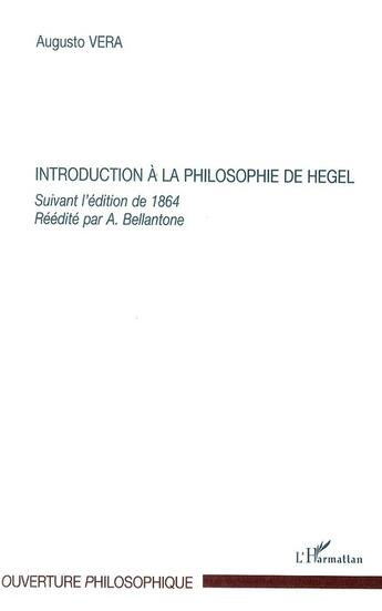 Couverture du livre « Introduction à la philosophie de Hegel » de Augusto Vera aux éditions L'harmattan
