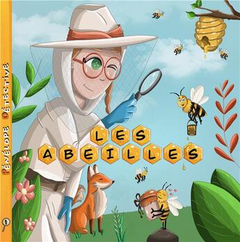 Couverture du livre « Pénélope détective ; les abeilles » de Marie Rozsa et Emilie Wattelle aux éditions Marie Rozsa