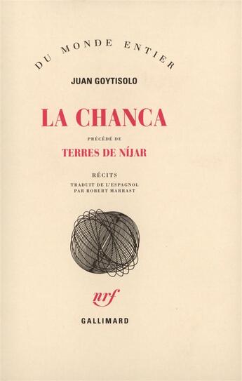 Couverture du livre « La Chanca / Terres De Nijar » de Juan Goytisolo aux éditions Gallimard