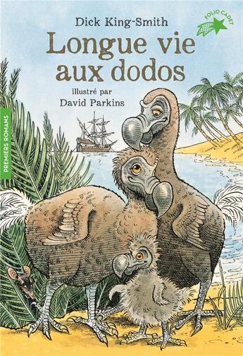 Couverture du livre « Longue vie aux dodos » de David Parkins et Dick King-Smith aux éditions Gallimard-jeunesse