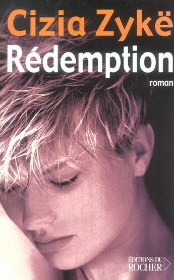 Couverture du livre « Redemption - au nom du pere tome 3 » de Cizia Zyke aux éditions Rocher