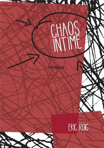 Couverture du livre « Chaos intime » de Roig Eric aux éditions Librinova