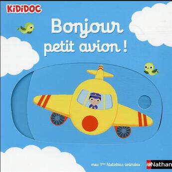 Couverture du livre « Bonjour petit avion ! » de Nathalie Choux aux éditions Nathan