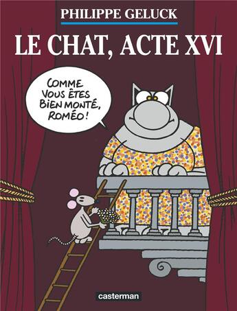 Couverture du livre « Le Chat Tome 16 : le Chat, acte XVI » de Philippe Geluck aux éditions Casterman