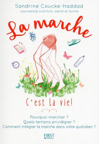 Couverture du livre « La marche » de Sandrine Coucke-Haddad aux éditions First
