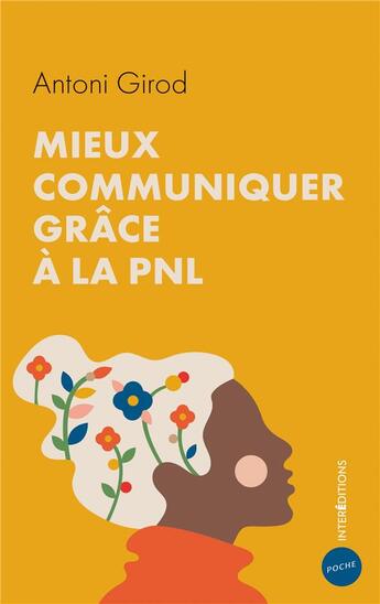 Couverture du livre « Mieux communiquer grâce à la PNL » de Antoni Girod aux éditions Intereditions