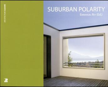 Couverture du livre « Suburban polarity » de Emmanuel Rey aux éditions Ppur