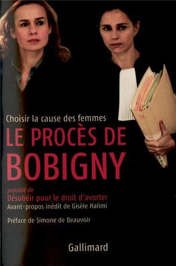 Couverture du livre « Le procès de Bobigny : Choisir la cause des femmes » de Collectifs aux éditions Gallimard