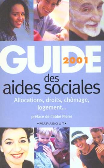 Couverture du livre « Le Guide 2001 Des Aides Sociales » de Philippe Raguin et Carole Caye aux éditions Marabout