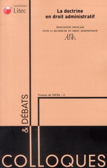 Couverture du livre « La doctrine en droit administratif » de Afda aux éditions Lexisnexis