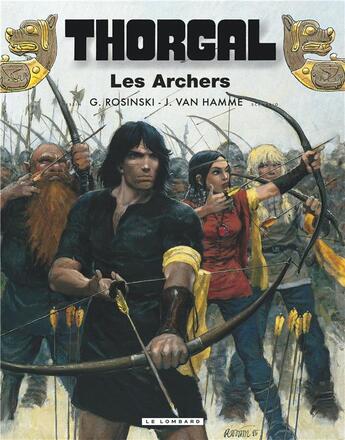 Couverture du livre « Thorgal t.9 : les archers » de Jean Van Hamme et Grzegorz Rosinski aux éditions Lombard