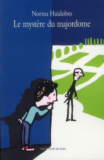 Couverture du livre « Le mystère du majordome » de Norma Huidobro aux éditions Ecole Des Loisirs