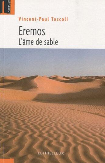 Couverture du livre « Eremos ; l'âme de sable » de Vincent-Paul Toccoli aux éditions Lethielleux
