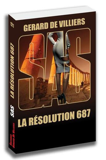 Couverture du livre « SAS t.121 : la résolution 687 » de Gerard De Villiers aux éditions Sas