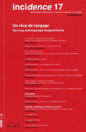 Couverture du livre « Incidence 17 - pour une anthropologie benjaminienne » de Rusch/Gribomont aux éditions Kime