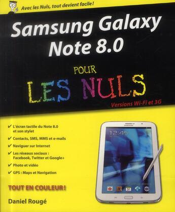 Couverture du livre « Samsung galaxy note 8 pour les nuls » de Daniel Rouge aux éditions First Interactive